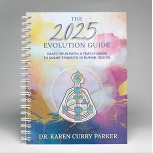 EVOLUTION GUIDE 2025 Dr. Karen Curry Parker Hardback/Binder NEW 📖SHIPS FREE📖